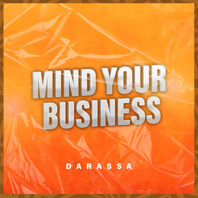 Darassa - Mind Your Business