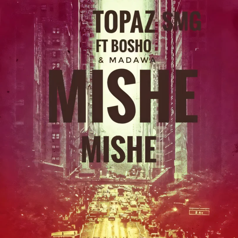 Boshoo Ft Topaz Smg, Madawa - Mishe Mishe