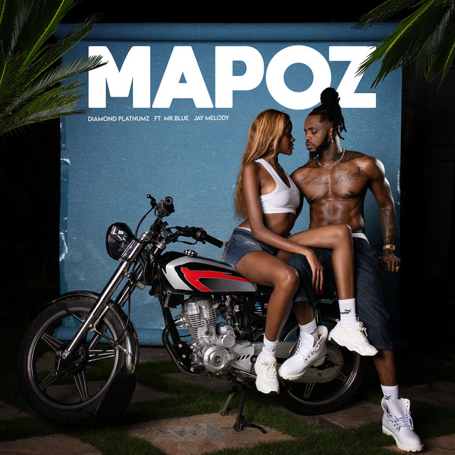 Diamond Platnumz Ft Jay Melody, Mr Blue - Mapoz