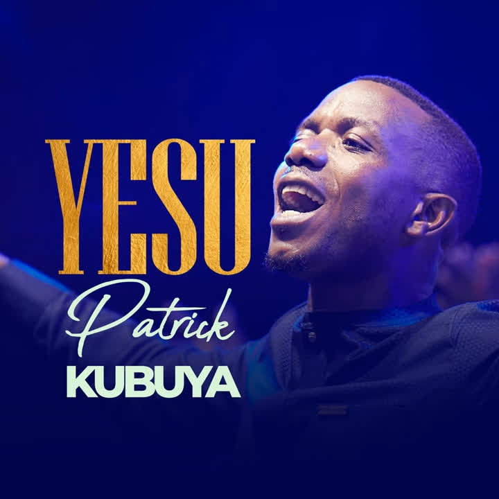 Patrick Kubuya - Yesu