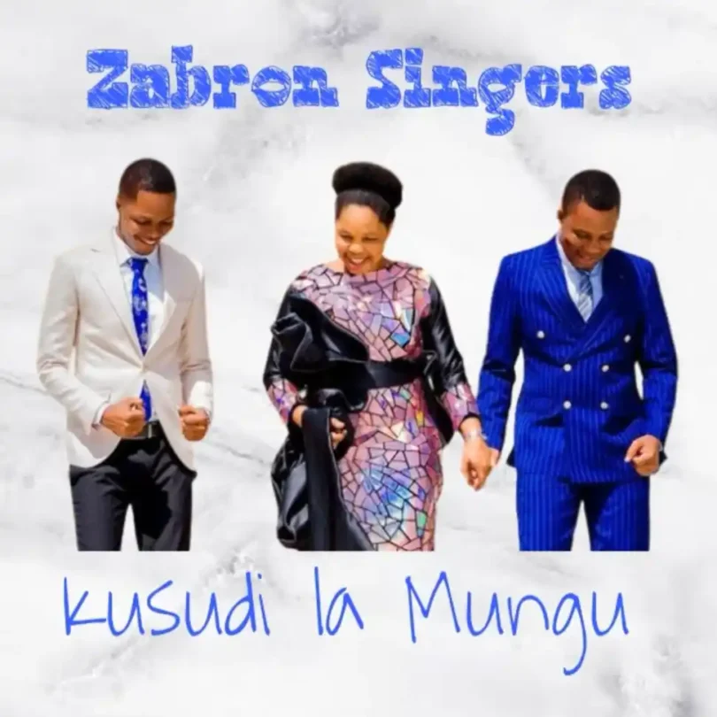 Zabron Singers - Kusudi La Mungu