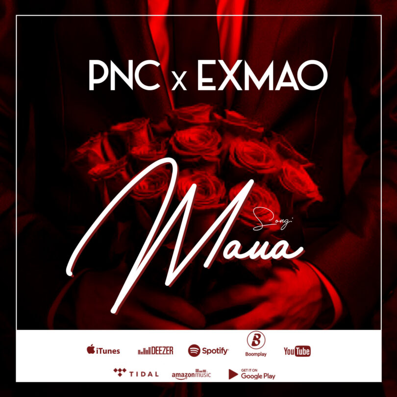 Pnc Ft Exmao - Maua