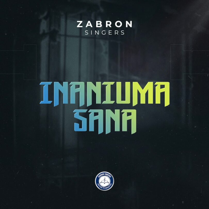 Zabron Singers - Inaniuma Sana