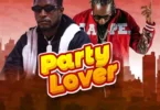 Dj Davizo Ft Joh Makini - Party Lover