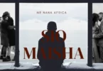 Mr Nana - Sio Maisha