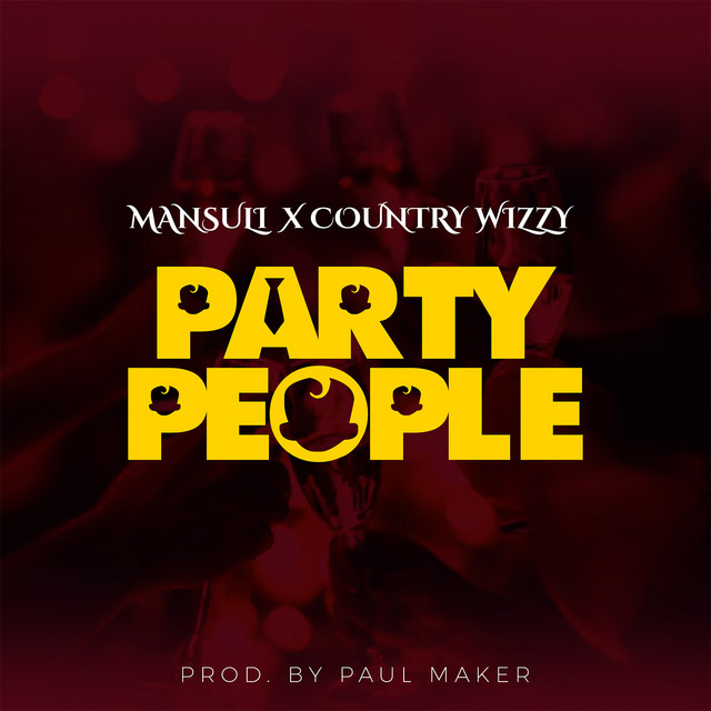 Mansuli Ft Country Wizzy - Party People