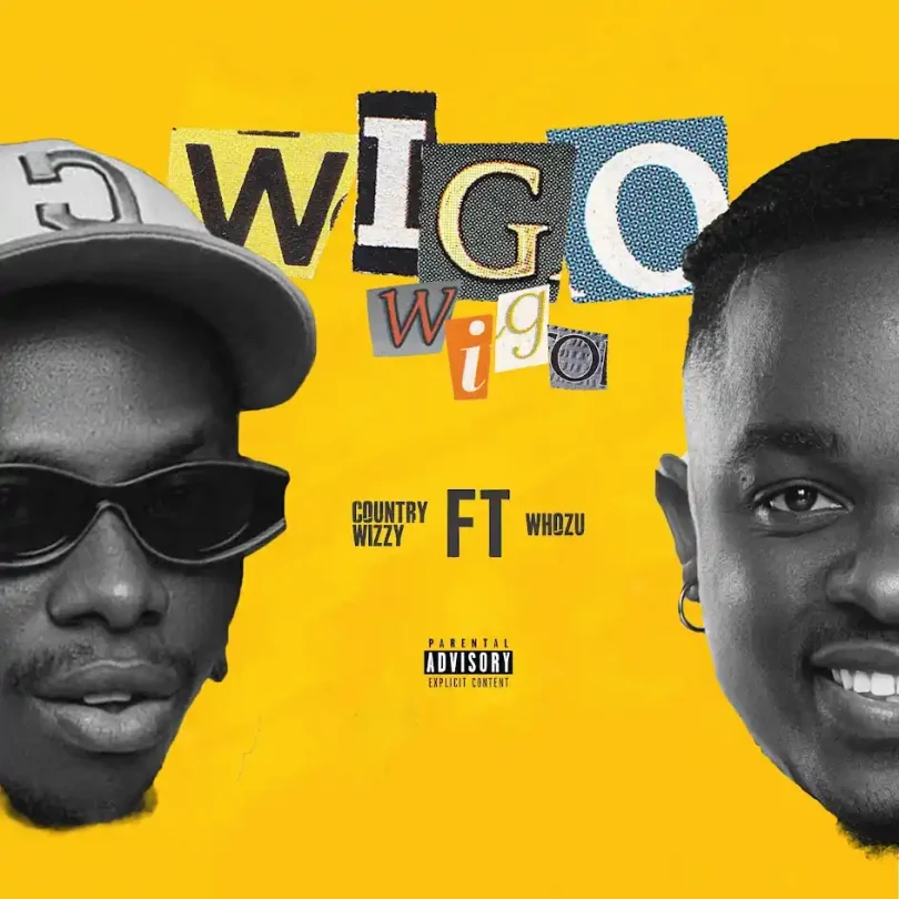 Country Wizzy Ft Whozu - Wigo