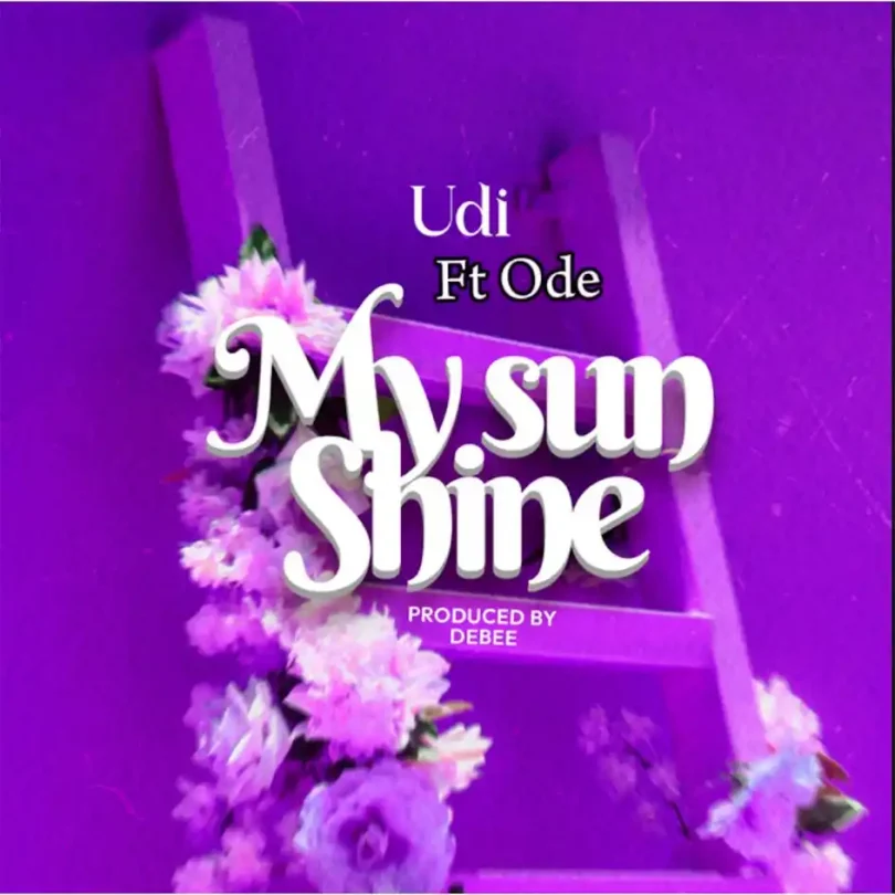 Udi Ft Ode - My Sun Shine