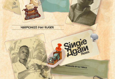 Harmonize Ft Ruger - Single Again