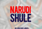 Barobaro - Narudi Shule