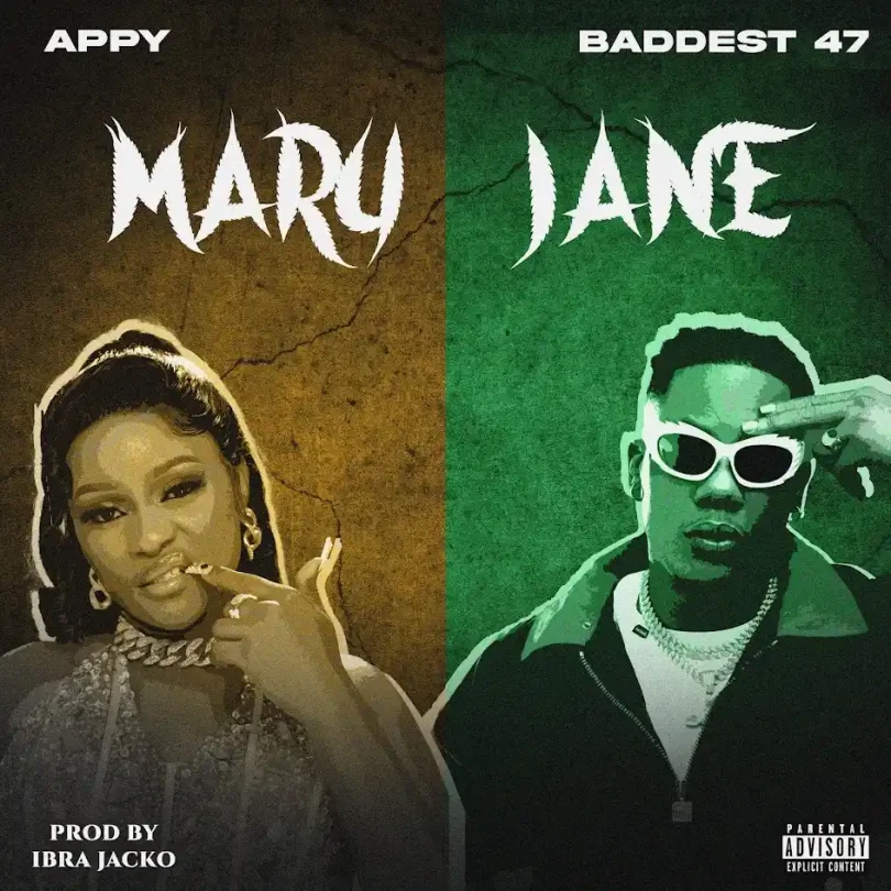 Appy Ft Baddest 47 - Mary Jane