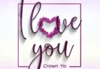 Crown Yo - Aei I Love You