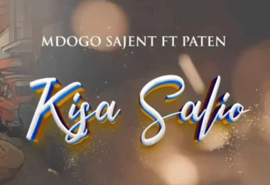 Mdogo Sajent Ft Paten - Kisa Salio