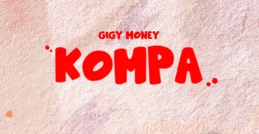 Gigy Money - Kompa